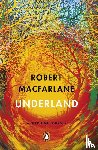 Macfarlane, Robert - Underland