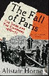 Horne, Alistair - The Fall of Paris