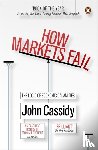 John, Cassidy, Cassidy, John - How Markets Fail
