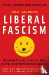 Goldberg, Jonah - Liberal Fascism