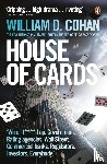 Cohan, William D. - House of Cards