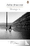Brookner, Anita - Strangers