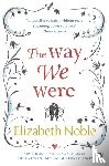 Noble, Elizabeth - The Way We Were