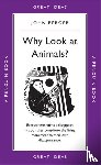 Berger, John - Why Look at Animals?