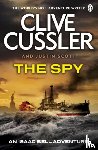 Cussler, Clive, Scott, Justin - The Spy