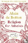 de Botton, Alain - Religion for Atheists