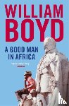 Boyd, William - A Good Man in Africa