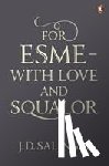 Salinger, J. D. - For Esme - with Love and Squalor