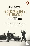 Jackson, Julian - A Certain Idea of France