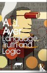Ayer, A.J. - Language, Truth and Logic