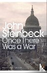 Steinbeck, John - Once There Was a War