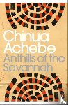 Achebe, Chinua - Anthills of the Savannah