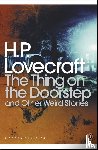 Lovecraft, H. P. - The Thing on the Doorstep and Other Weird Stories