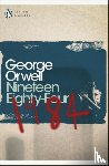 Orwell, George - Nineteen Eighty-Four