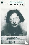 Weil, Simone - Simone Weil: An Anthology