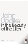 Updike, John - In the Beauty of the Lilies