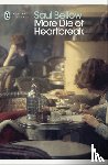 Bellow, Saul - More Die of Heartbreak