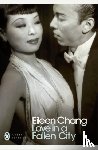 Chang, Eileen - Love in a Fallen City