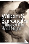 Burroughs, William S. - Cities of the Red Night