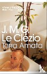 Le Clezio, J.M.G. - Terra Amata