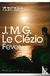 Le Clezio, J.M.G. - Fever