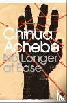 Achebe, Chinua - No Longer at Ease