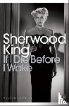 King, Sherwood - If I Die Before I Wake