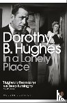 Hughes, Dorothy B. - In a Lonely Place