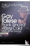 Talese, Gay - Frank Sinatra Has a Cold
