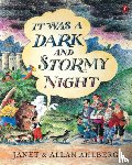 Ahlberg, Janet - It Was a Dark and Stormy Night