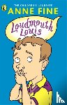 Fine, Anne - Loudmouth Louis