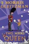 Gleitzman, Morris - Two Weeks with the Queen