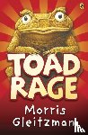 Gleitzman, Morris - Toad Rage