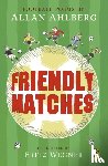 Ahlberg, Allan - Friendly Matches