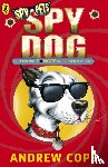 Cope, Andrew - Spy Dog