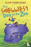 Rusbridger, Alan - The Smelliest Day at the Zoo