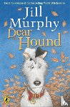 Murphy, Jill - Dear Hound