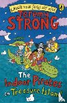 Strong, Jeremy - The Indoor Pirates On Treasure Island