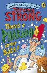 Strong, Jeremy - There's A Pharaoh In Our Bath!