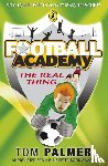 Palmer, Tom - Football Academy: The Real Thing