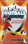 Palmer, Tom - Football Academy: Captain Fantastic
