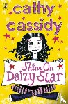 Cassidy, Cathy - Shine On, Daizy Star