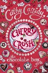 Cassidy, Cathy - Chocolate Box Girls: Cherry Crush
