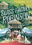 Wyss, J. D. - The Swiss Family Robinson