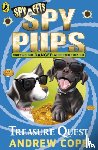 Cope, Andrew - Spy Pups: Treasure Quest