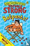 Strong, Jeremy - Batpants!
