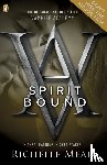 Mead, Richelle - Vampire Academy: Spirit Bound (book 5)
