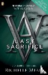 Mead, Richelle - Vampire Academy: Last Sacrifice (book 6)