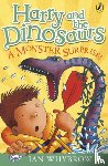 Whybrow, Ian - Harry and the Dinosaurs: A Monster Surprise!