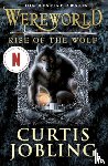 Jobling, Curtis - Wereworld: Rise of the Wolf (Book 1)